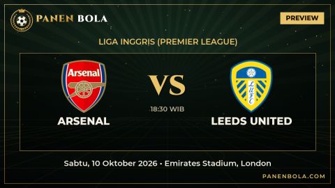 Arsenal vs Leeds United: Prediksi, Jadwal Kick-off 18:30 WIB dan Rekor Pertemuan