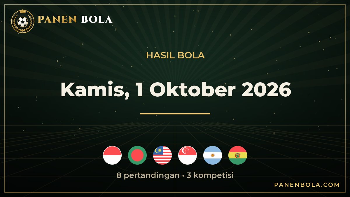 Hasil Bola Tadi Malam Kamis, 1 Oktober 2026: Indonesia 9-2 Bangladesh, Malaysia 6-0 Singapura
