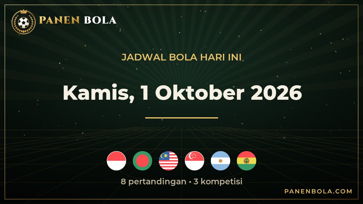 Jadwal Bola Hari Ini Kamis, 1 Oktober 2026: Indonesia vs Bangladesh hingga Malaysia vs Singapura