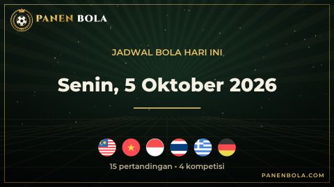 Jadwal Bola Hari Ini, Senin, 5 Oktober 2026: Ada Malaysia vs Vietnam dan Indonesia vs Thailand