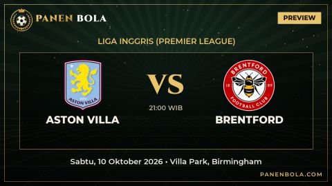 Prediksi Aston Villa vs Brentford: Jadwal, H2H dan Statistik (Liga Inggris (Premier League), 10 Okt 2026)