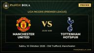Prediksi Manchester United vs Tottenham Hotspur: Jadwal, H2H dan Statistik (Liga Inggris (Premier League), 10 Okt 2026)