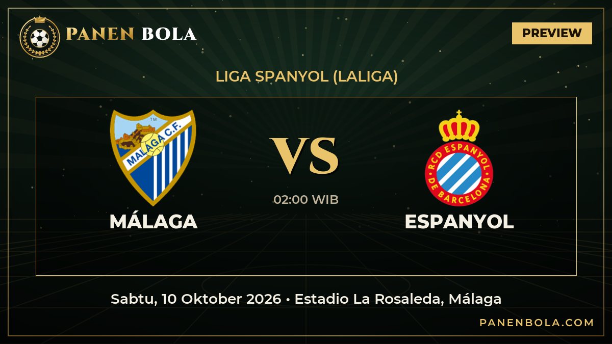 Preview Málaga vs Espanyol di Liga Spanyol (LaLiga): Head to Head, Form & Jam Tayang