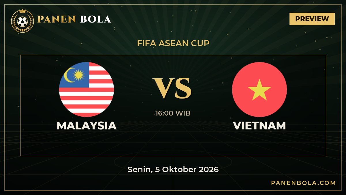 Preview Malaysia vs Vietnam di FIFA ASEAN Cup: Head to Head, Form & Jam Tayang